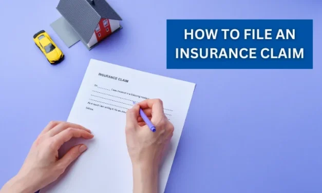 How to File an Insurance Claim: Step-by-Step Process for Auto, Health, and Property