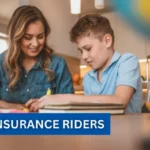 Life Insurance Riders: Enhancing Your Coverage